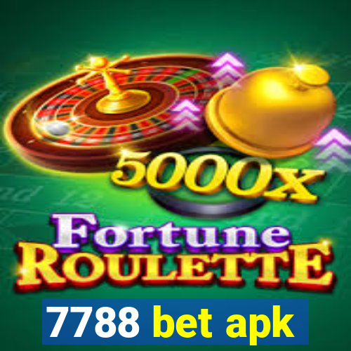 7788 bet apk